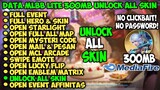 Data ML Lite Unlock All Skin 300Mb Terbaru Patch Anniversary - Ml Lite - Mlbb Lite|Cara Atasi Lag ML