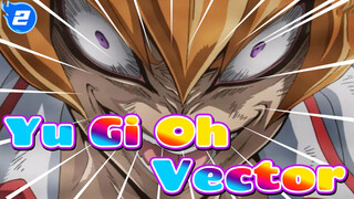 [Yu-Gi-Oh!/AMV] Vector's Iconic Scenes_2