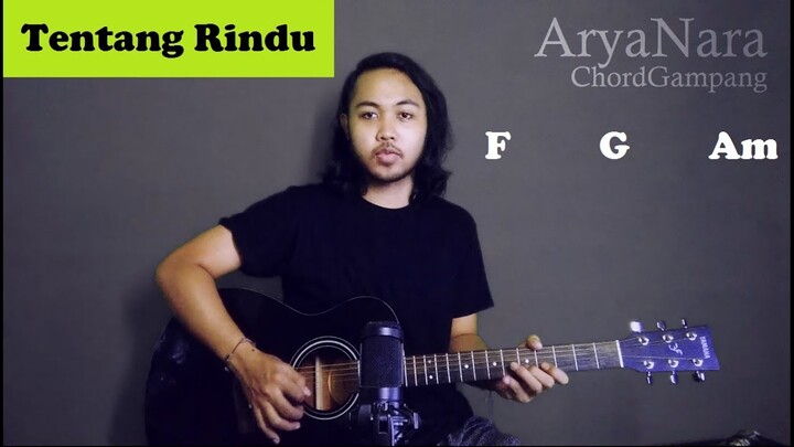 Chord Gampang (Tentang Rindu - Virzha) by Arya Nara (Tutorial Gitar) Untuk Pemula