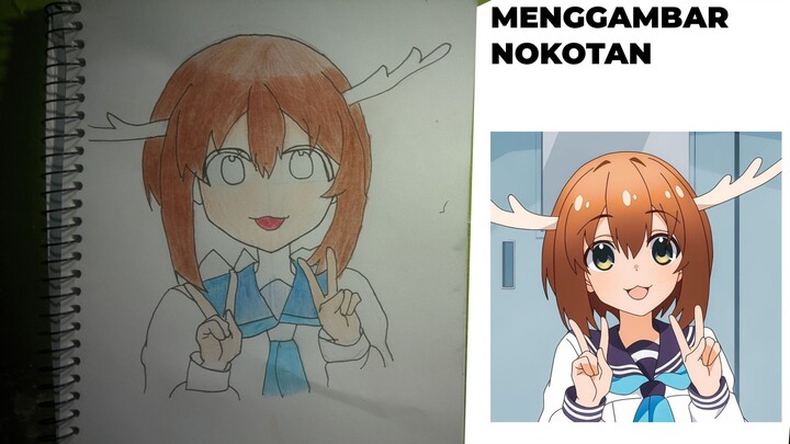 Menggambar NOKOTAN,dari anime shikanoko, apakah akan rapih??,kita lihat vidionyaaa