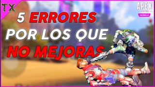 APEX LEGENDS MOBILE 5 ERRORES POR LOS QUE NO MEJORAS y NO SUBES DE LIGA *COMO MEJORAR* #2 |TXSAMURAI