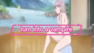 turn into a vampire episode 1