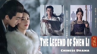 The Legend of Shen Li | 🇨🇳 Chinese Drama 2024