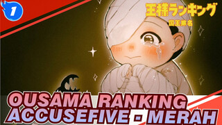 Ousama Ranking
Accusefive - Merah_1