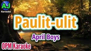 PAULIT-ULIT - April Boys | OPM KARAOKE HD