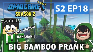 OMOCRAFT S2 EP18 - BIG BAMBOO PRANK (Minecraft Tagalog)