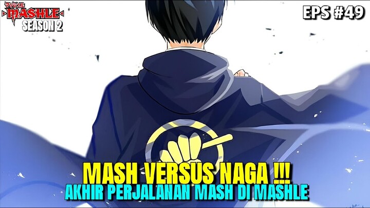 Mashle Season 2 - Episode 49 Mash V.S Naga Dan Akhir Kisah Mash Di Mashle