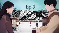 EP.5 ซีรี่ย์เกาหลี อากาศเป็นใจ ให้ฉันรักเธอ พากย์ไทย
