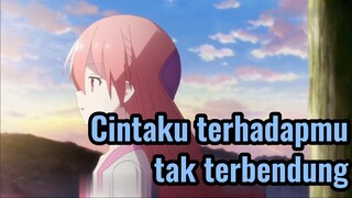 Cintaku terhadapmu tak terbendung