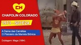 Chapolin Colorado | S01E24 | A Dama das Camélias / O Pistoleiro da Marreta Biônica