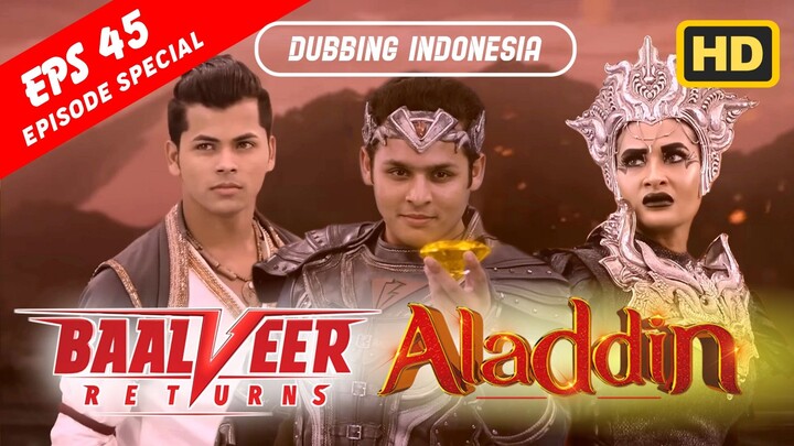 Baalveer Returns Episode 45 Bahasa Indonesia || Baalveer Returns ANTV Dubbing Indonesia