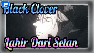 [Black Clover / Beat Sync] Lahir Dari Setan_2