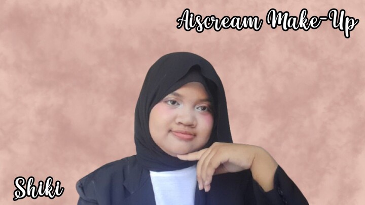Aiscream Make-Up Look [Shiki] - ELLYNAHIKARI ♡