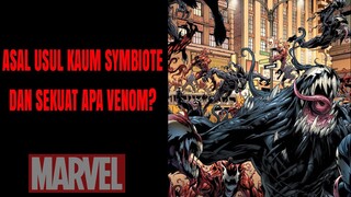 ASAL USUL KAUM SYMBIOTE DAN SEBERAPA KUAT VENOM