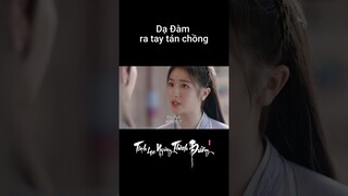 Dạ Đàm ra tay tán chồng | Tinh Lạc Ngưng Thành Đường | YOUKU Vietnam Shorts