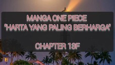 [Vomic Manga One Piece] - Harta Yang Paling Berharga 13F