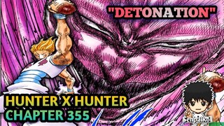 Chapter 355 ❗" DETONATION " | HUNTER X HUNTER | - TAGALOG EXPLAINED CHAPTER