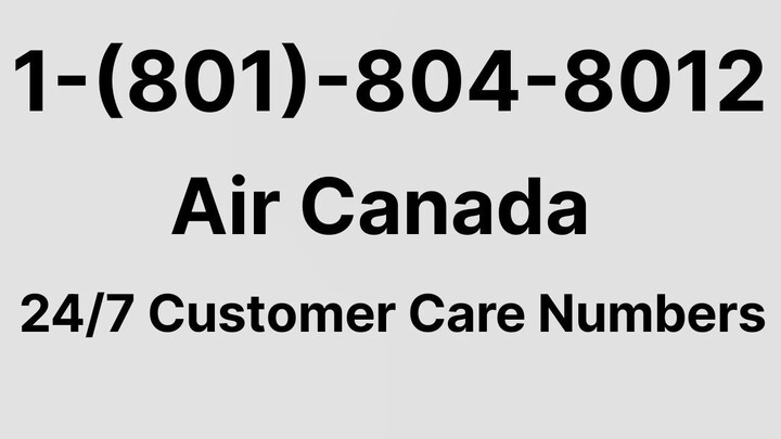 Número de Teléfono de Atención al Cliente de >>-**AIR CANADA**-<< – Guía Completa Paso a Paso 2025