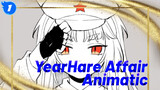 [AnimaticYear Hare Affair] Tổng Hợp Trích Đoạn Dễ Thương_1