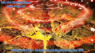🌟 Đấu Phá Thương Khung Phần 6 Tập 49 Vietsub Thuyết Minh Full
