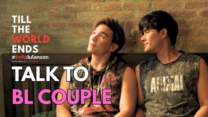 BL Couple - Knight & Songklod and their first BL Series - Till the World Ends