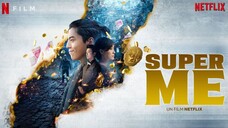 SUPER ME (2019)