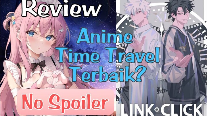 Review Anime Shiguang Dailiren, Wajib Ditonton Buat Yang Suka Time Travel - Anime Review