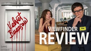 Review Velvet Buzzsaw [ Viewfinder : เวลเว็ท บัซซอว์ ศิลปะเลือด ]