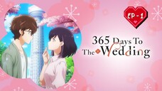 365 days to the wedding season 1 episode 1 hindi dubbed