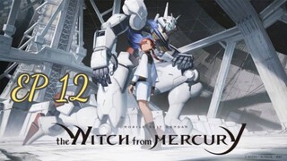 MS Gundam: The Witch from Mercury [EP 12] พากย์ไทย (จบ)