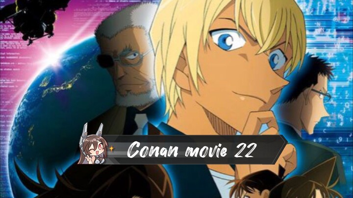 Conan movie 22 Kẻ Thành Pháp Zero | bản lồng tiếng