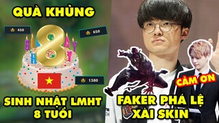 Update LMHT: Garena tặng quà khủng mừng sinh nhật 8 tuổi – Faker xài skin quẩy cùng Idol Kpop