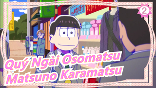 [Quý Ngài Osomatsu/Vẽ tay/MAD]  Lý do cô đơn của Matsuno Karamatsu lẻ loi_2