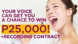 YOUR VOICE CAN GET YOU A CHANCE TO WIN P25,000 + RECORDING CONTRACT! (ACAPERRA SEASON 1)