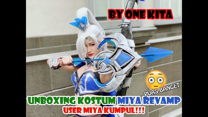 UNBOXING MIYA REVAMP USER MIYA KUMPUL SINI, BY ONE KITA