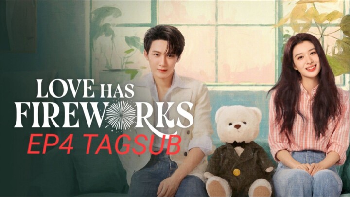 LOVE HAS FIREWORKS [TAGSUB] EP4
