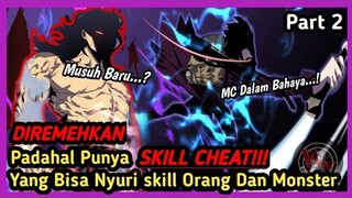 Mcnya kelewatan OP bisa nyuri skill orang dan monster yang dia sentuh Part 2 [ujian bertahan hidup]