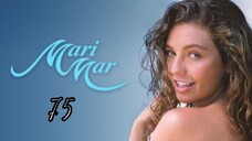 EP.75 | MARIMAR | TAGALOG DUB
