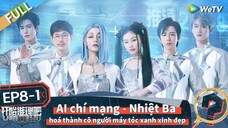 【VIETSUB】BẮT ĐẦU SUY LUẬN NÀO MÙA 2 TẬP 8 "AI chí mạng" (Thượng))