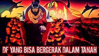 7 Pengguna Buah Iblis Yang Bisa Masuk & Bergerak Di Dalam Tanah (Fakta One Piece)