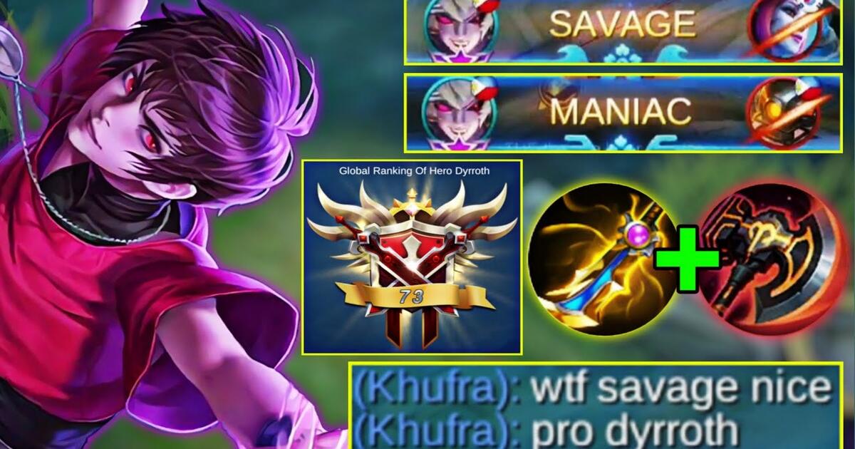 Top Global Dyrroth Savage Build Best Emblem And Build For One Shot Mlbb Bilibili