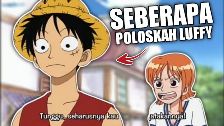 Seberapa poloskah Luffy