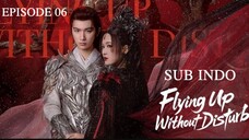 £l¥ïñg Úþ Wï†hðµ† Ðï§†µrß l TERBANG TANPA GANGGUAN EP06 SUB INDO