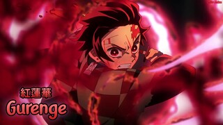 『AMV (1 - 26)』 Kimetsu no Yaiba OP Full 【 Gurenge - LiSA 】 Lyrics