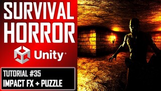 How To Make A Survival Horror Game - Unity Tutorial 035 - IMPACT FX + PUZZLE