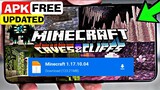Minecraft 1.17.10.04 Caves & Cliffs Update|Download Minecraft Pocket Edition 1.17 Update on Android