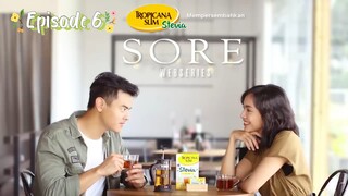 Sore–Istri Dari Masa Depan Episode 6 webseries persembahan dari Tropicana Slim Stevia.