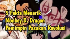 One Piece❗Ini Dia 5 Fakta Menarik Monkey D. Dragon Ayah Luffy 👒 - FilmMilenial