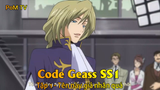 Code Geass SS1 Tập 1 - Tên này giả nhân quá