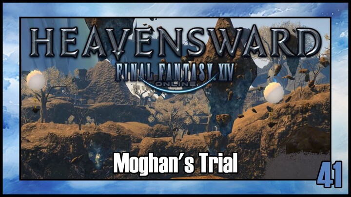 Final Fantasy 14 - Moghan's Trial | Heavensward Main Scenario Quest | 4K60FPS